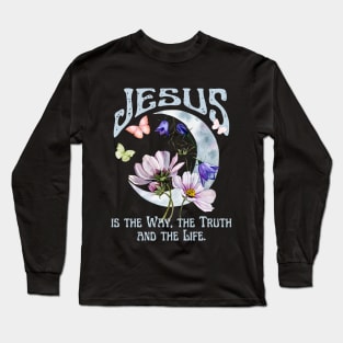 Jesus is the Way, the Truth, and the Life Vintage Boho Retro Christian Faith Jesus Inspirational Grace Long Sleeve T-Shirt